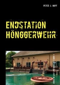 Produktbild: Endstation H&ouml;nggerwehr