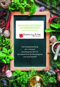 Produktbild: Die kleine K&uuml;che der Jochbergengasse vegetarisch einfach gut