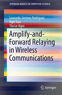 Produktbild: Amplify-and-Forward Relaying in Wireless Communications