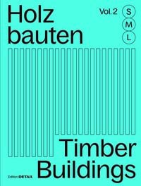 Produktbild: Holzbauten S, M, L / Timber Buildings S, M, L (Vol. 2)