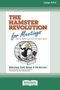 Produktbild: The Hamster Revolution for Meetings [Standard Large Print 16 Pt Edition]