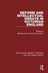 Produktbild: Reform and Intellectual Debate in Victorian England