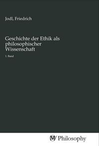 Produktbild: Geschichte der Ethik als philosophischer Wissenschaft