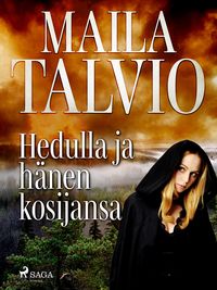 Produktbild: Hedulla ja h&auml;nen kosijansa