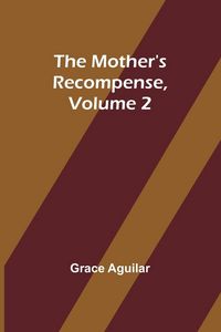 Produktbild: The Mother's Recompense, Volume 2