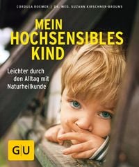 Bild vom Artikel Mein hochsensibles Kind vom Autor Cordula Roemer