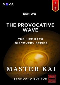 Produktbild: Ren Wu - The Provocative Wave (Life Path Discovery Series (Standard Edition))