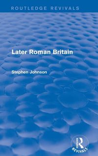 Produktbild: Later Roman Britain (Routledge Revivals)