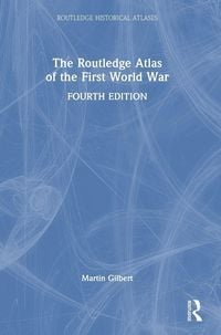 Produktbild: The Routledge Atlas of the First World War