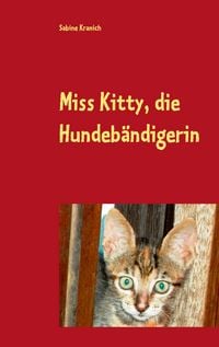 Produktbild: Miss Kitty, die Hundeb&auml;ndigerin