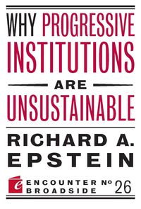 Produktbild: Why Progressive Institutions are Unsustainable
