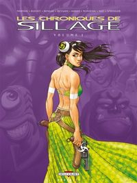 Produktbild: Les chroniques de Sillage. Tome 1