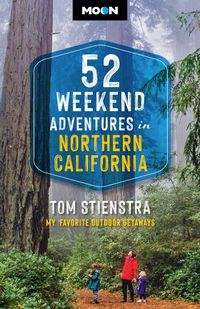 Produktbild: 52 Weekend Adventures in Northern California