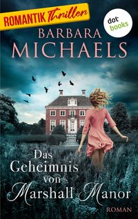 Bild vom Artikel Das Geheimnis von Marshall Manor vom Autor Barbara Michaels
