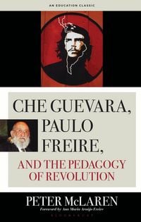 Produktbild: Che Guevara, Paulo Freire, and the Pedagogy of Revolution