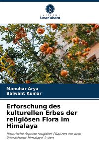 Produktbild: Erforschung des kulturellen Erbes der religi&ouml;sen Flora im Himalaya