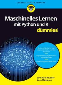 Bild vom Artikel Maschinelles Lernen mit Python und R für Dummies vom Autor John Paul Mueller