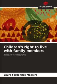 Produktbild: Children's right to live with family members