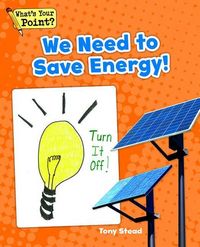 Produktbild: We Need to Save Energy!