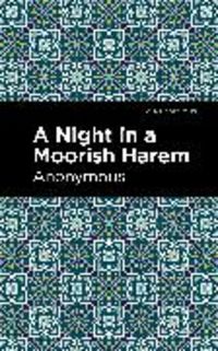 Bild vom Artikel A Night in a Moorish Harem vom Autor Anonymous