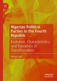 Produktbild: Nigerian Political Parties in the Fourth Republic