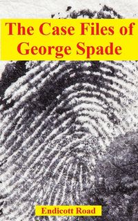 Produktbild: The Case Files of George Spade
