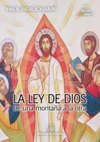 Produktbild: La ley de Dios : de una monta&ntilde;a a la otra