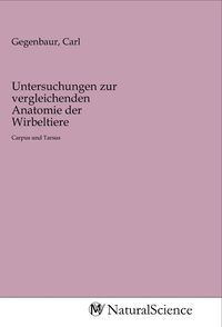Produktbild: Untersuchungen zur vergleichenden Anatomie der Wirbeltiere