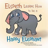 Produktbild: Elspeth Learns How to be a Happy Elephant