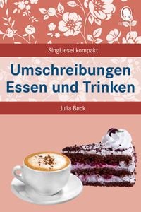 Produktbild: Umschreibungen Essen und Trinken
