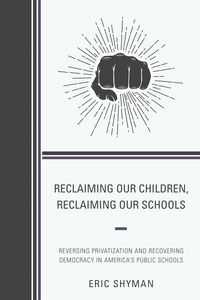 Produktbild: Reclaiming Our Children, Reclaiming Our Schools