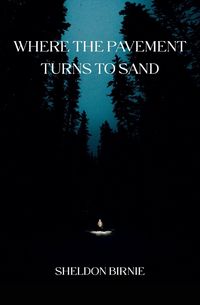 Produktbild: Where the Pavement Turns to Sand