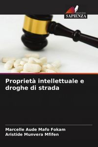 Produktbild: Propriet&agrave; intellettuale e droghe di strada