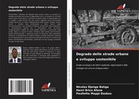 Produktbild: Degrado delle strade urbane e sviluppo sostenibile