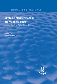 Produktbild: Strategic Management in the Maritime Sector