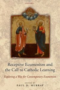 Produktbild: Receptive Ecumenism and the Call to Catholic Learning