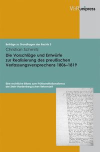 Produktbild: Die Vorschl&auml;ge und Entw&uuml;rfe zur Realisierung des preu&szlig;ischen Verfassungsversprechens 1806&ndash;1819