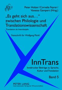 Produktbild: &laquo;Es geht sich aus...&raquo; zwischen Philologie und Translationswissenschaft