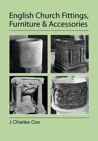 Produktbild: English Church Fittings, Furniture and Accessories