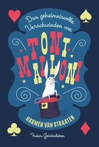 Produktbild: Das geheimnisvolle Verschwinden von Toni Malloni