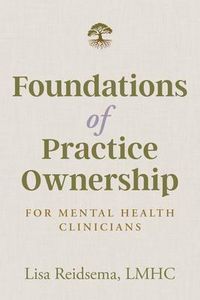 Produktbild: Foundations of Practice Ownership for Mental Health Clinicians