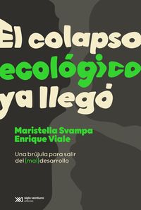 Produktbild: El colapso ecol&oacute;gico ya lleg&oacute;