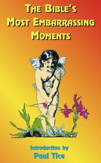 Produktbild: The Bible's Most Embarrassing Moments
