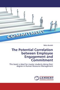 Produktbild: The Potential Correlation between Employee Engagement and Commitment