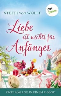 Produktbild: Liebe ist nichts f&uuml;r Anf&auml;nger