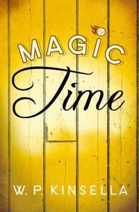 Produktbild: Kinsella, W: Magic Time