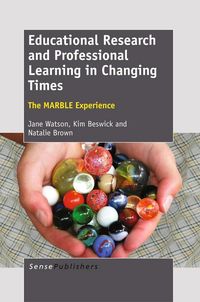 Produktbild: Educational Research and Professional Learning in Changing Times: The MARBLE Experience