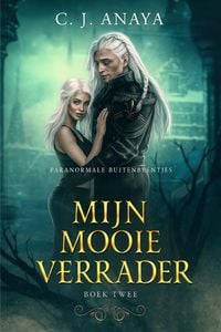 Produktbild: Mijn Mooie Verrader (Paranormale Buitenbeentjes, #2)