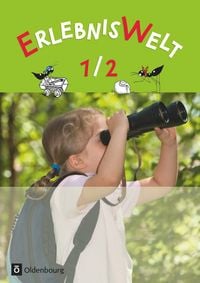 Produktbild: Erlebniswelt - Heimat- und Sachunterricht f&uuml;r Grundschulen in Bayern - Neuausgabe - 1./2. Jahrgangsstufe