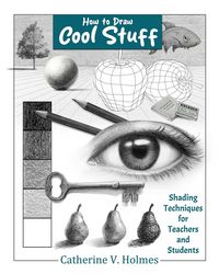 Produktbild: How to Draw Cool Stuff: Shading Techniques for Teachers and Students